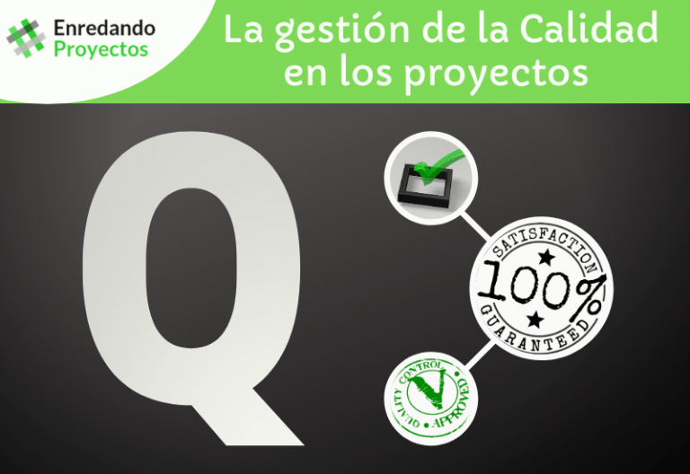 Título La gestión de la Calidad en los proyectos Título % - Enredando ...